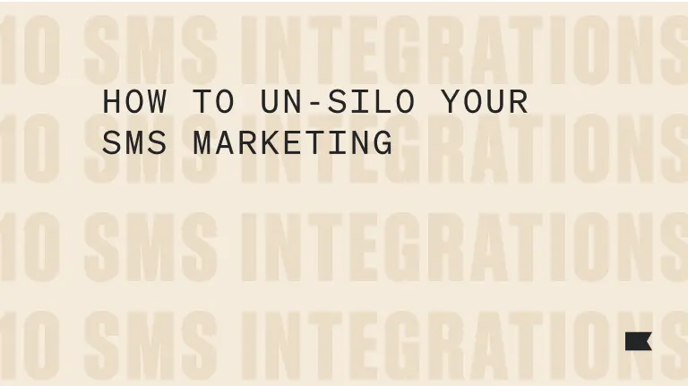 How to un-silo your SMS marketing, with "10 SMS Integrations" repeated in the background.