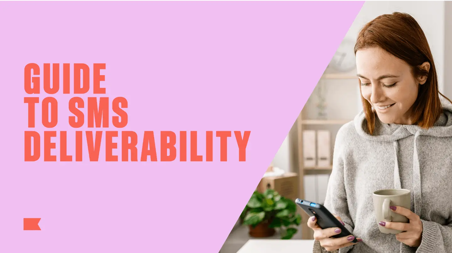 "Guide to SMS Deiverabilty" in poppy against a purple background, next to image of person holding coffee and looking at phone