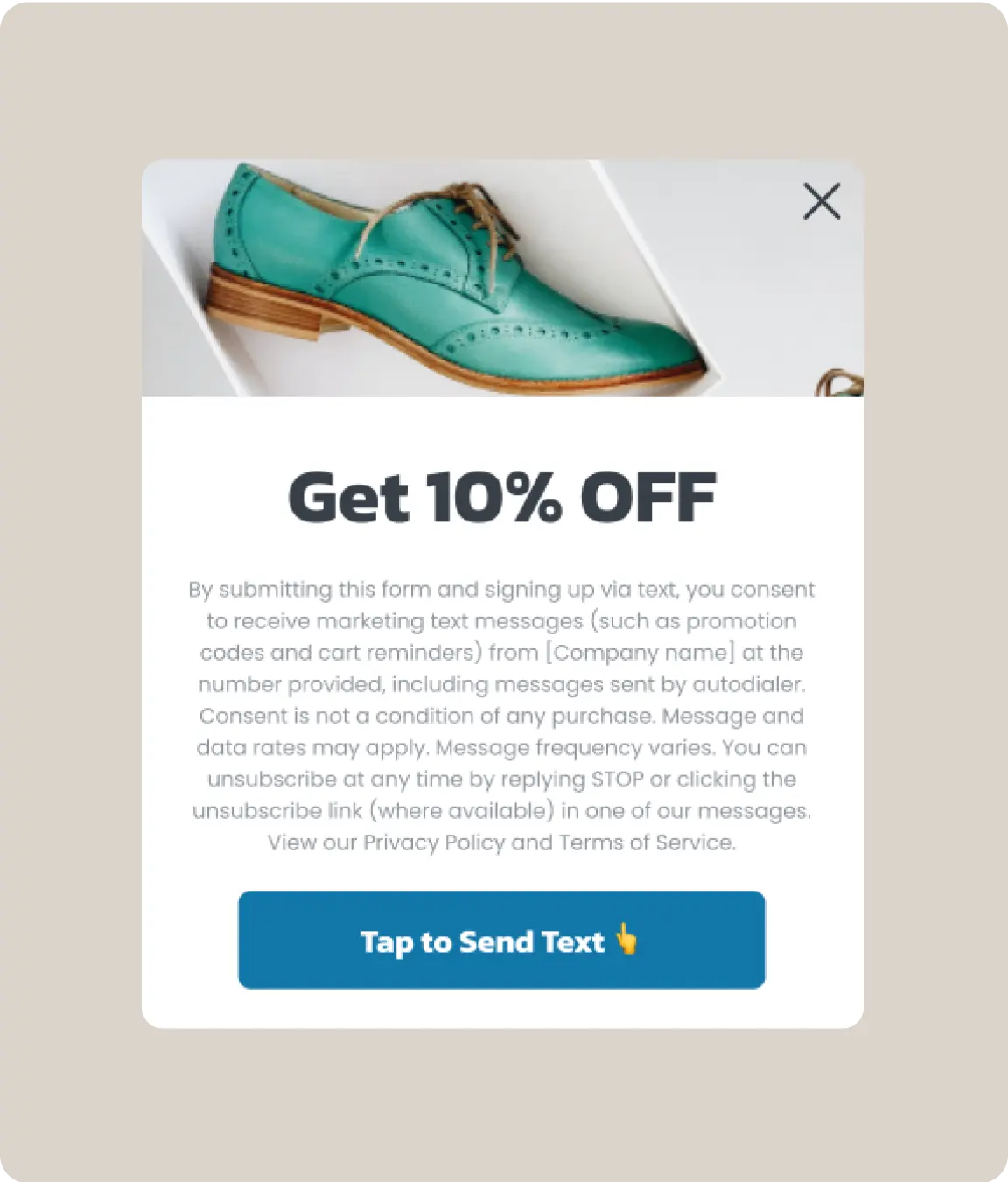 A promotional pop-up offering ‘10% Off’ for customers who sign up with their phone number below an image of a men’s teal shoe. Below is disclaimer text and a ‘Tap to send text’ button.
