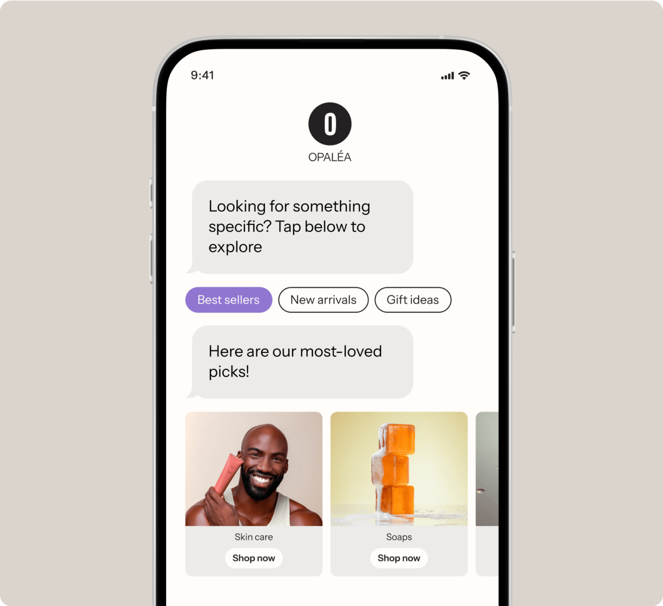 A phone screen shows the OPALÉA app with chat-style messages and buttons for “Best sellers,” “New arrivals,” and “Gift ideas.” Below are product cards for skin care and soaps with “Shop now” buttons.