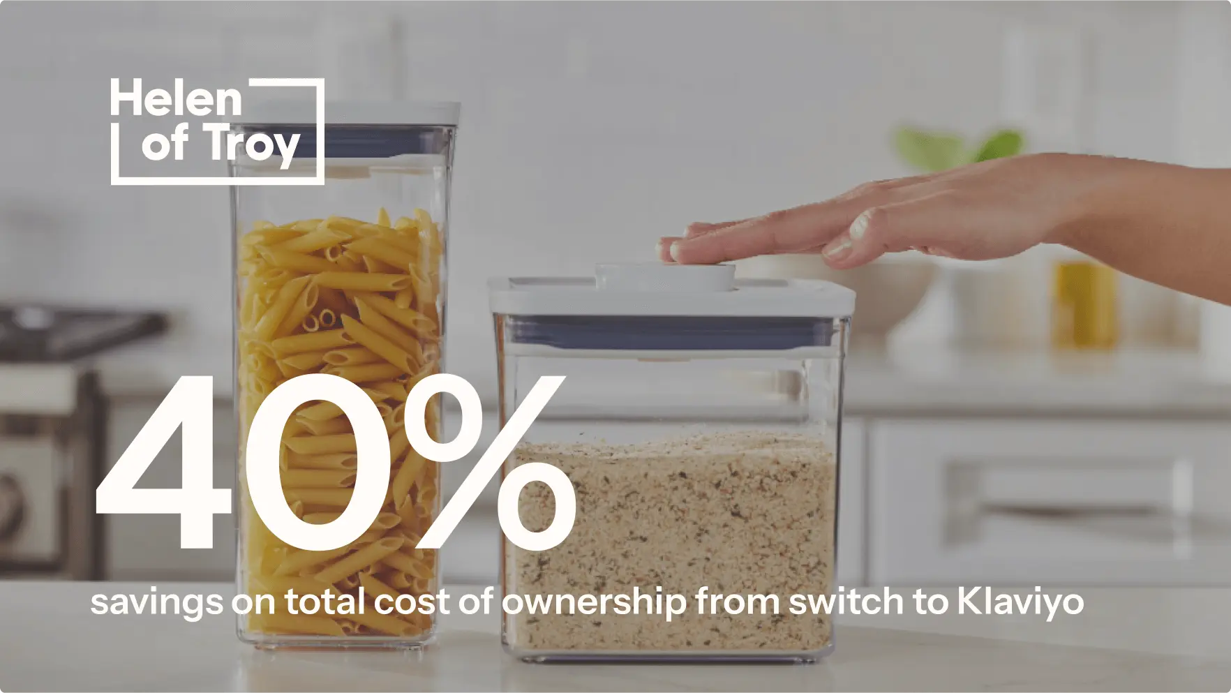 Photograph of Helen of Troy kitchen products with white text that reads "40% savings on total cost of ownership by switching to Klaviyo."